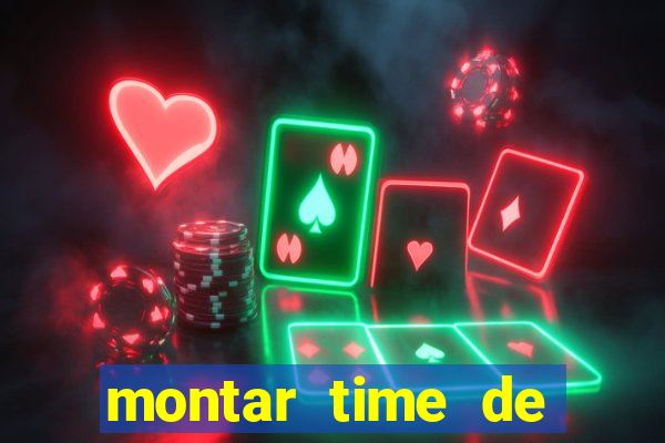 montar time de futebol online